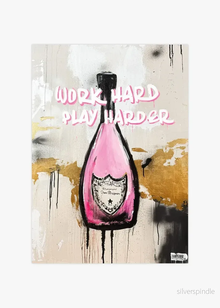 Work Hard Play Harder Work Hard Play Harder